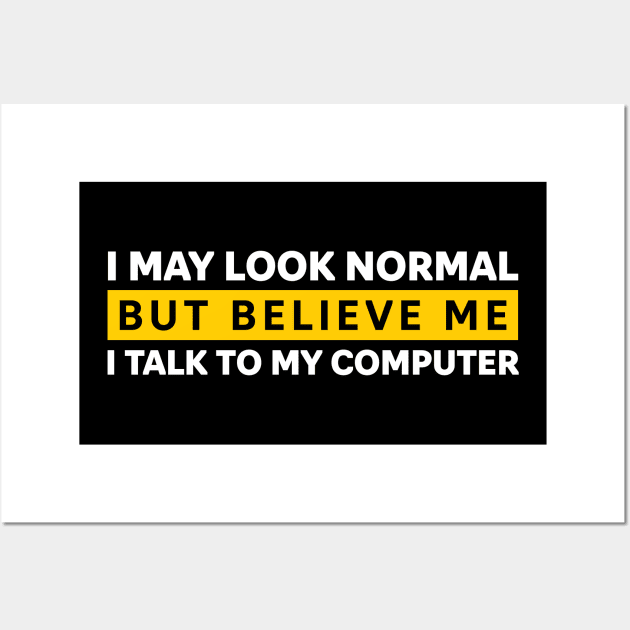 I TALK TO MY COMPUTER Wall Art by officegeekshop